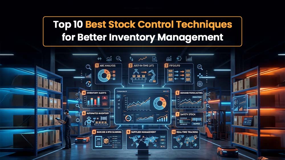 Top 10 Best Stock Control Techniques